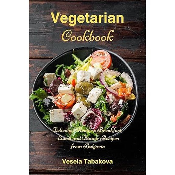 Vegetarian Cookbook with Bulgarian Meatless Recipes