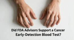Did FDA Advisors Support A Cancer Early-Detection Blood Test?